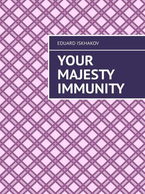 cover image of Your Majesty Immunity